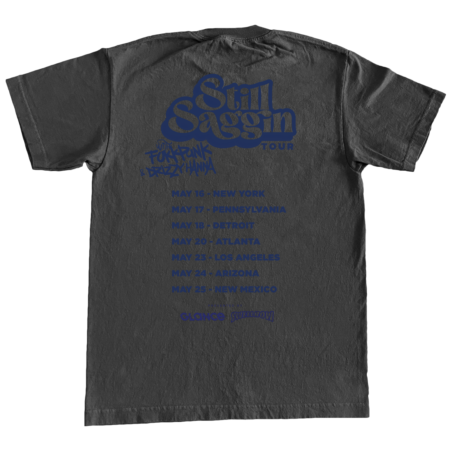 DB "STILL SAGGIN TOUR" TEE