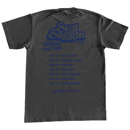 DB "STILL SAGGIN TOUR" TEE